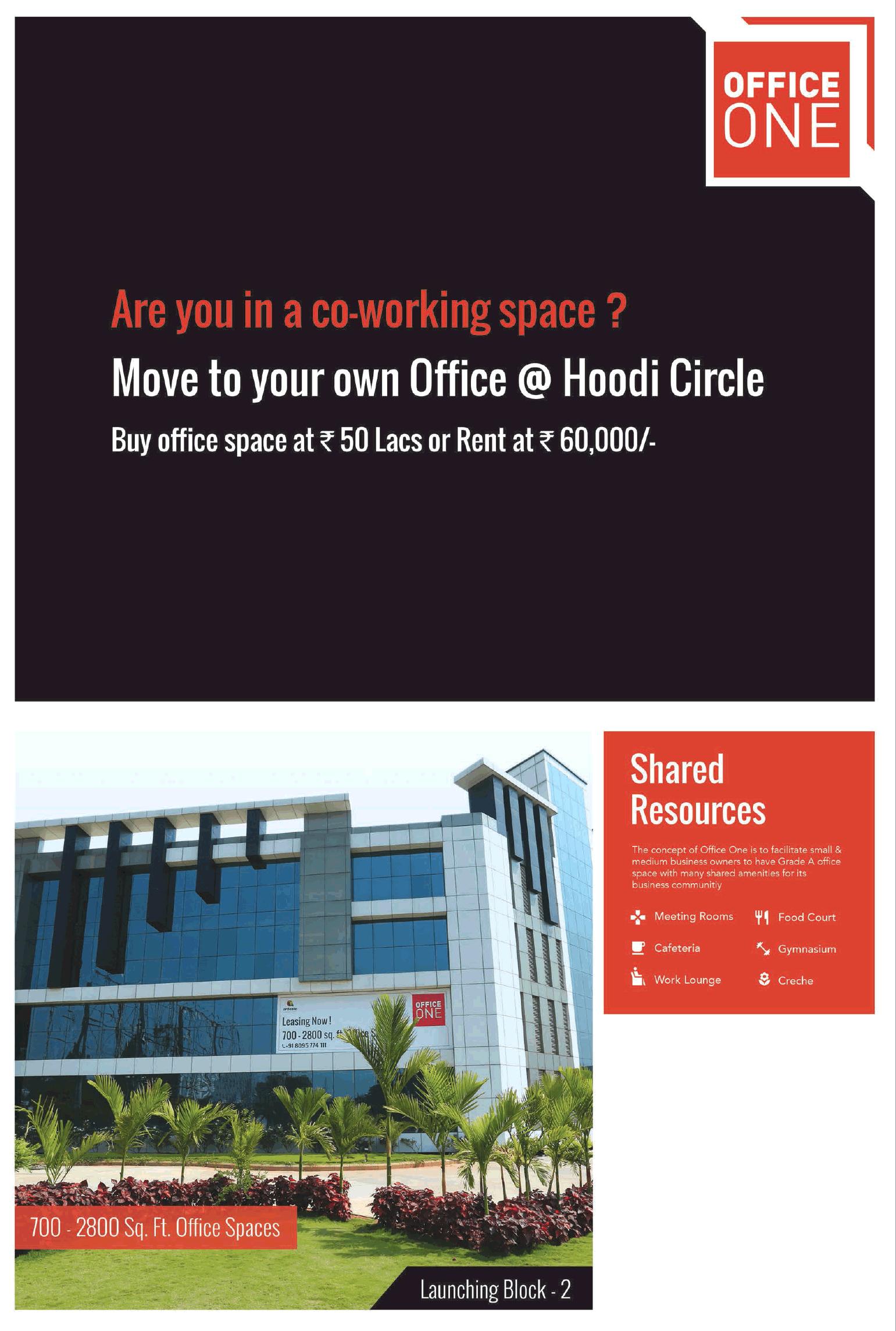 Buy office space @ Rs. 50 Lacs or rent @ Rs. 60000 at Ardente Office One in Bangalore